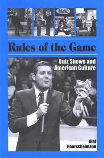 rules of the game,quiz shows and american culture