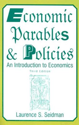economic parables & policies,an introduction to economics