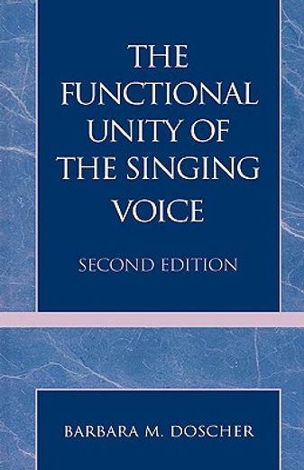 the functional unity of the singing voice