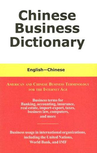 chinese business dictionary,an english-chinese, chinese-english dictionary with pinyin
