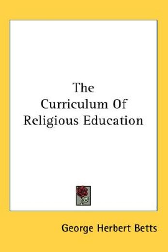 the curriculum of religious education