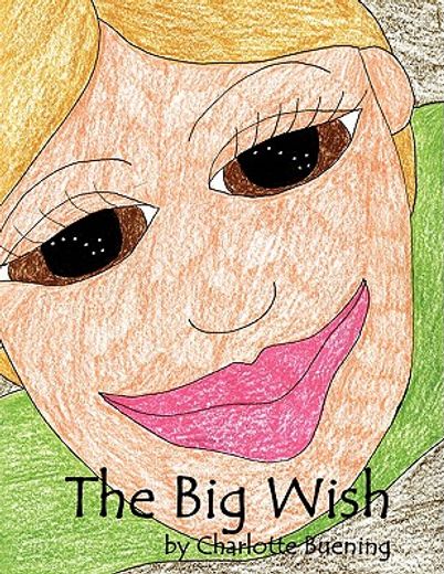 the big wish (in English)
