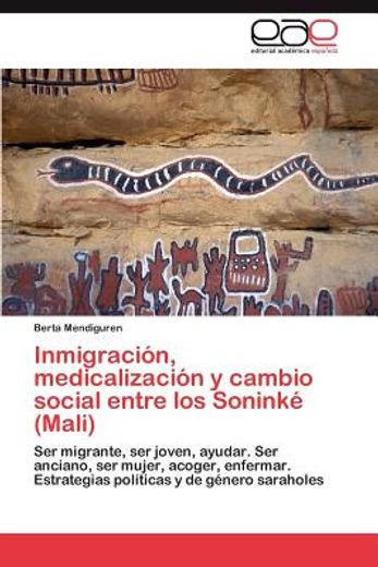 inmigraci n, medicalizaci n y cambio social entre los sonink (mali) (in Spanish)