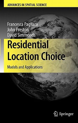 residential location choice,models and applications