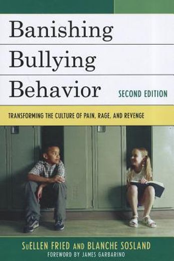 banishing bullying behavior,transforming the culture of peer abuse