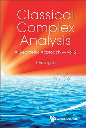 classical complex analysis,a geometric approach