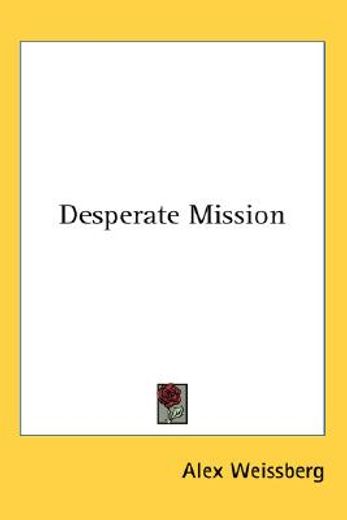 desperate mission