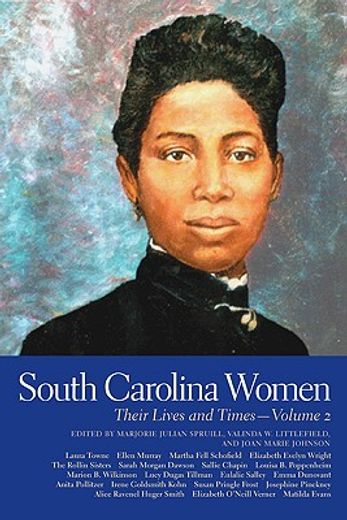 south carolina women,their lives and times