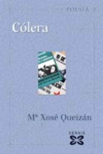 Cólera (Edición Literaria - Poesía) (en Gallego)