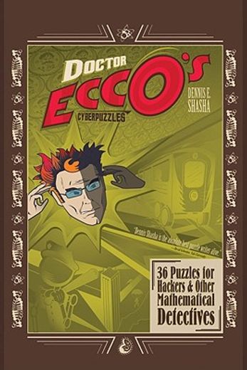 dr. ecco´s cyberpuzzles,36 puzzles for hackers and other mathematical detectives