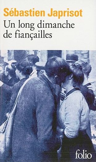 Un Long Dimanche de Fiancailles (in French)