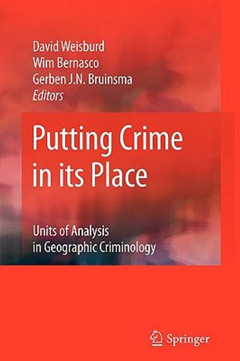 putting crime in its place,units of analysis in geographic criminology