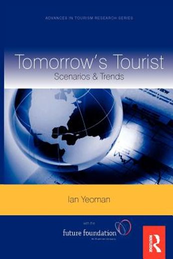 tomorrow´s tourist,scenarios & trends