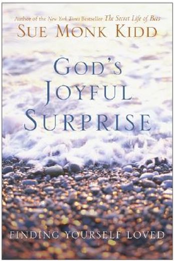 god´s joyful surprise,finding yourself loved (in English)