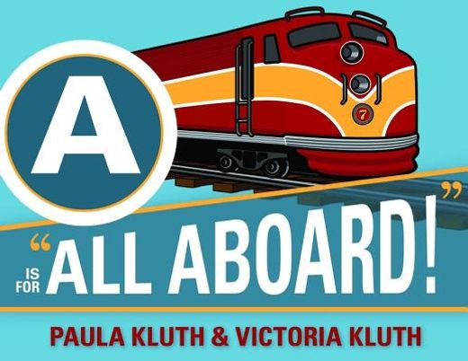 a is for "all aboard!"