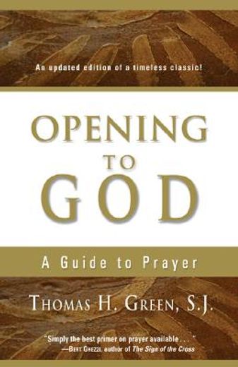 opening to god,a guide to prayer