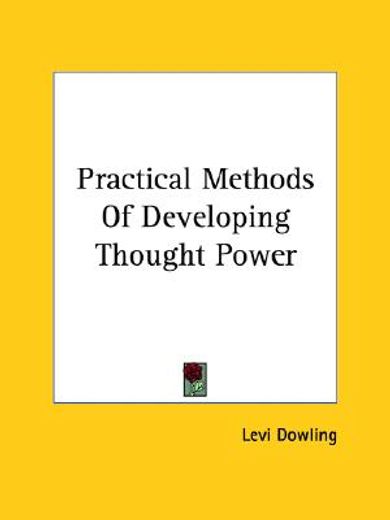 practical methods of developing thought power