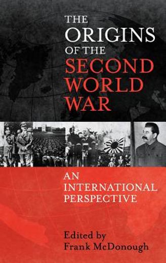 origins of the second world war,an international perspective