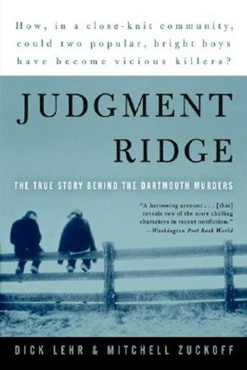 judgment ridge,the true story behind the dartmouth murders (en Inglés)