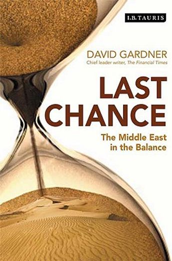 last chance,the middle east in the balance
