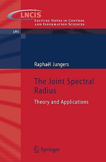 the joint spectral radius,theory and applications