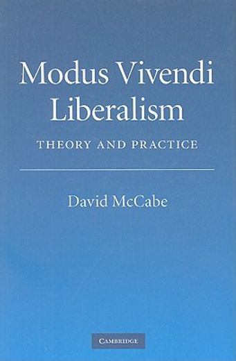 modus vivendi liberalism,theory and practice