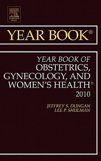 year book of obstetrics, gynecology and women`s health, 2010