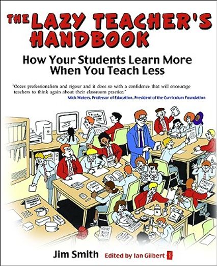 the lazy teacher´s handbook,how your students learn more when you teach less