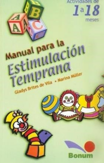 Manual Para La Estimulacion Temprana (in Spanish)