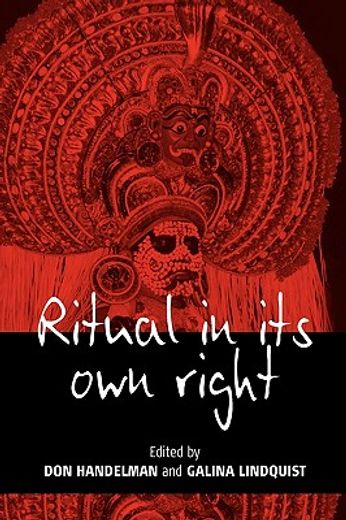 rituals in its own right,exploring the dynamics of transformation