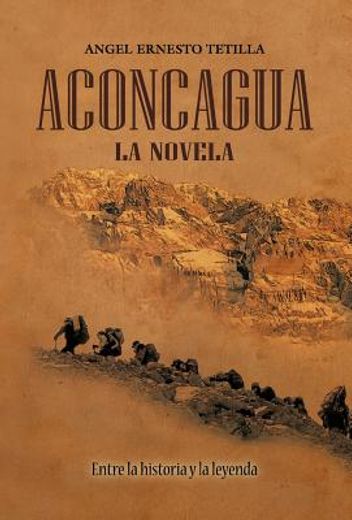 aconcagua: la novela