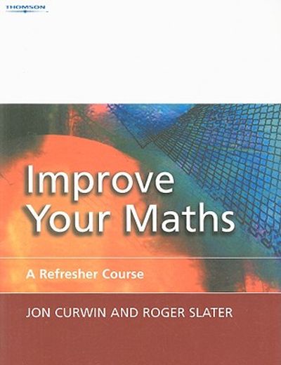 improve your maths,a refresher course