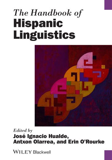 The Handbook of Hispanic Linguistics (in English)
