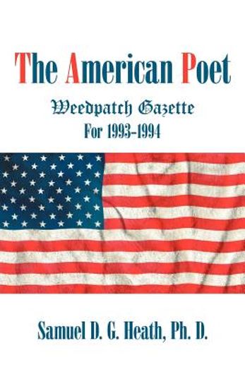 the american poet,weedpatch gazette 1993-1994