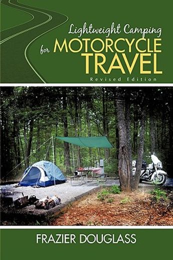 lightweight camping for motorcycle travel,revised edition