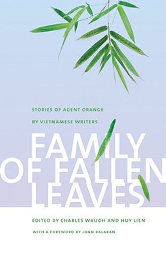 family of fallen leaves,stories of agent orange by vietnamese writers