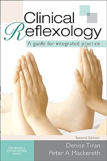 clinical reflexology,a guide for integrated practice