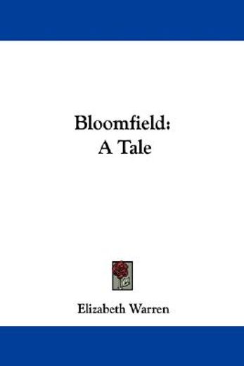 bloomfield: a tale