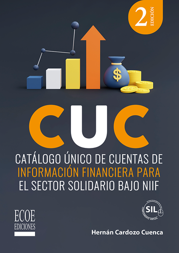 Catálogo único de cuentas de información financiera para el sector solidario bajo NIIF - 2da edición (in Spanish)