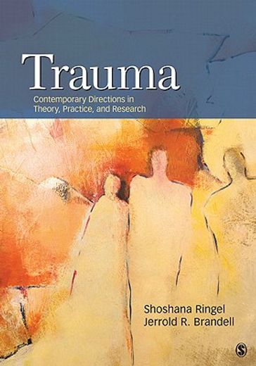 trauma,contemporary directions in theory, practice, and research