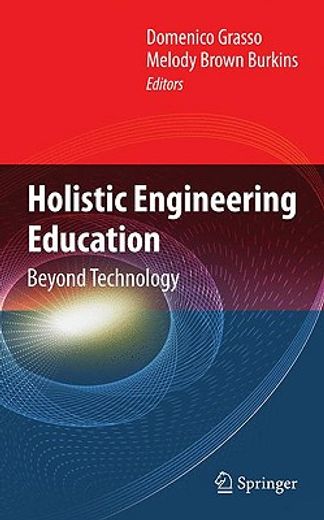 holistic engineering education,beyond technology