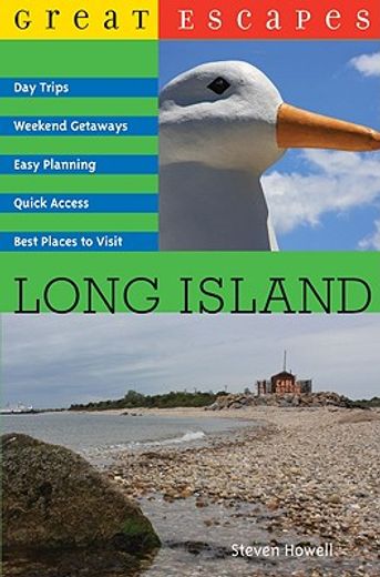 great escapes: long island (en Inglés)