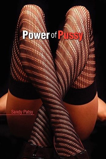 power of pussy (en Inglés)