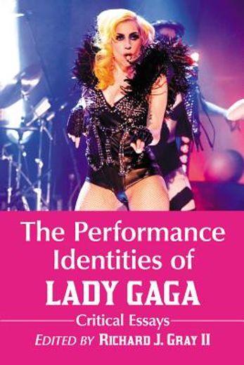 the performance identities of lady gaga (in English)