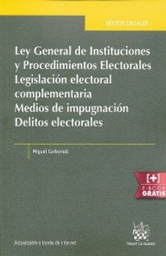 MANUAL DEL DERECHO PROCESAL ELECTORAL. DERECHO FUNDAMENTAL DE ELEGIR Y SER ELEGIDO (in Spanish)