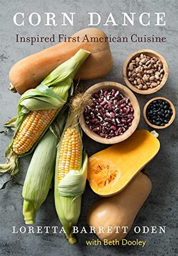 Corn Dance: Inspired First American Cuisine (in English)