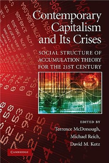 contemporary capitalism and its crises,social structure of accumulation theory for the 21st century