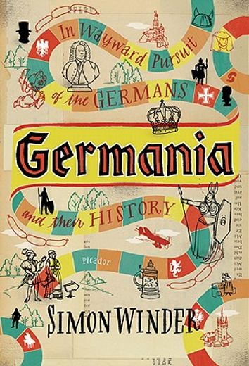 germania,in wayward pursuit of the germans and their history
