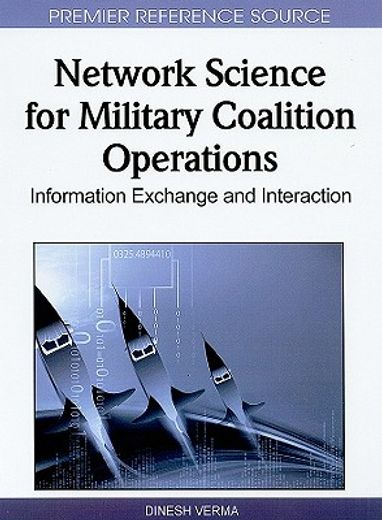 network science for military coalition operations,information exchange and interaction