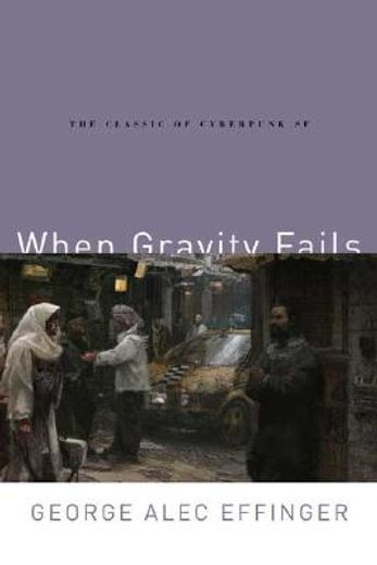 when gravity fails (en Inglés)